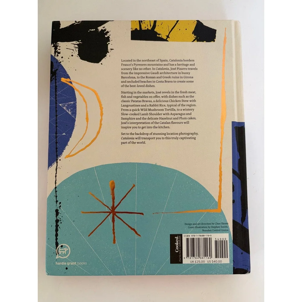 Catalonia: Recipes from Barcelona and Beyond Jose Pizarro Hardcover Cookbook